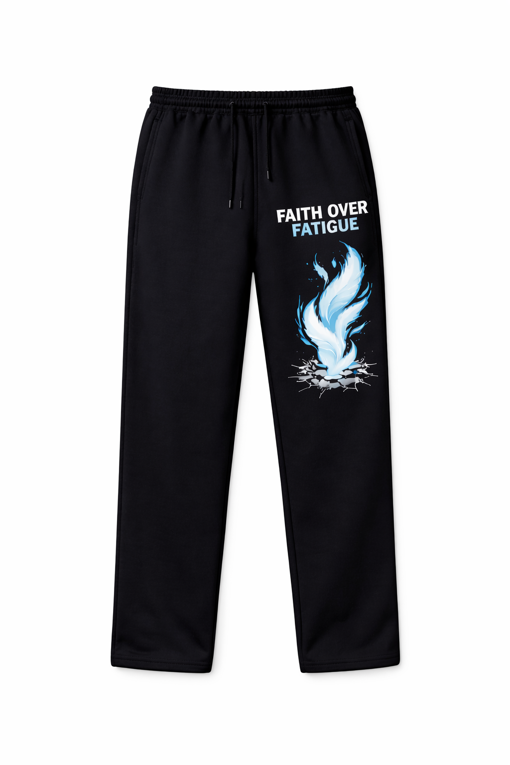 Faith Over Fatigue Sweatpants